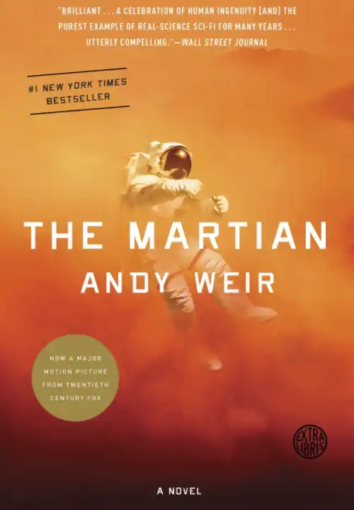 Book Cover of The Martian. Dark orange dust billows up from the floor leading into an orange background. An astronaut in an astronaut suit and helmet is off the ground as though the wind has caught him and took him off his feet. We cannot see the face of the astronaut as his helmet visor is reflective. The astronaut is trying to bring his hands together at chest height.