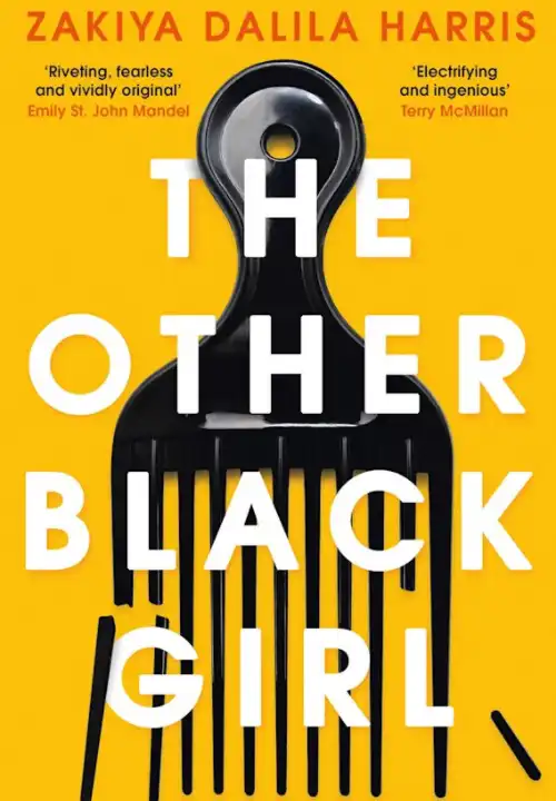 Book Cover of The Other Black Girl. A black afro comb is laid on a bright yellow background. A few of the teeth are broken off. The title of the book is written in large bold white writing over the image.