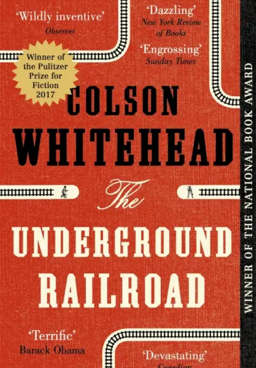 Book Cover of The Underground Railroad. A textured red background has the authors name in black and the title in white. Snaking off the edges of the cover are a railroad track. At the beginning and end of the track there is a person running.