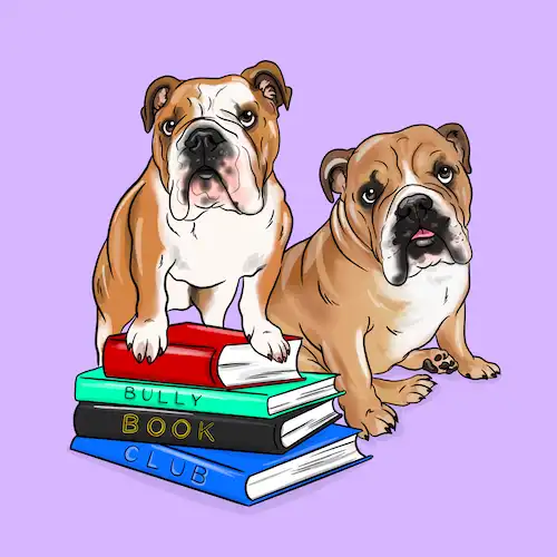 two illlustrated English Bulldogs standing on a pile of books that have Bully Book Club on the spines